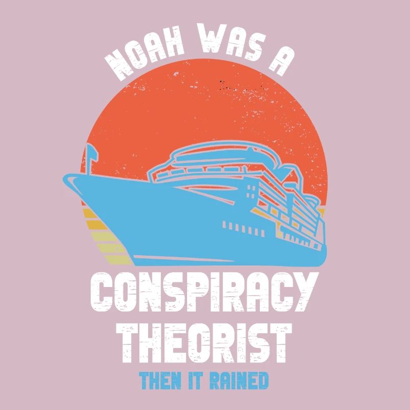 Noah war ein Verschwörungstheoretiker und es regnete