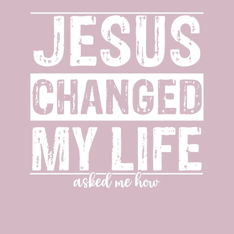 Jesus Changed My Life Asked Me How Christ Devotee