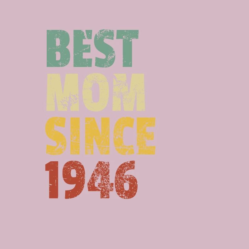 Beste Mutter seit 1946 Muttertags-Slogan-Zitat