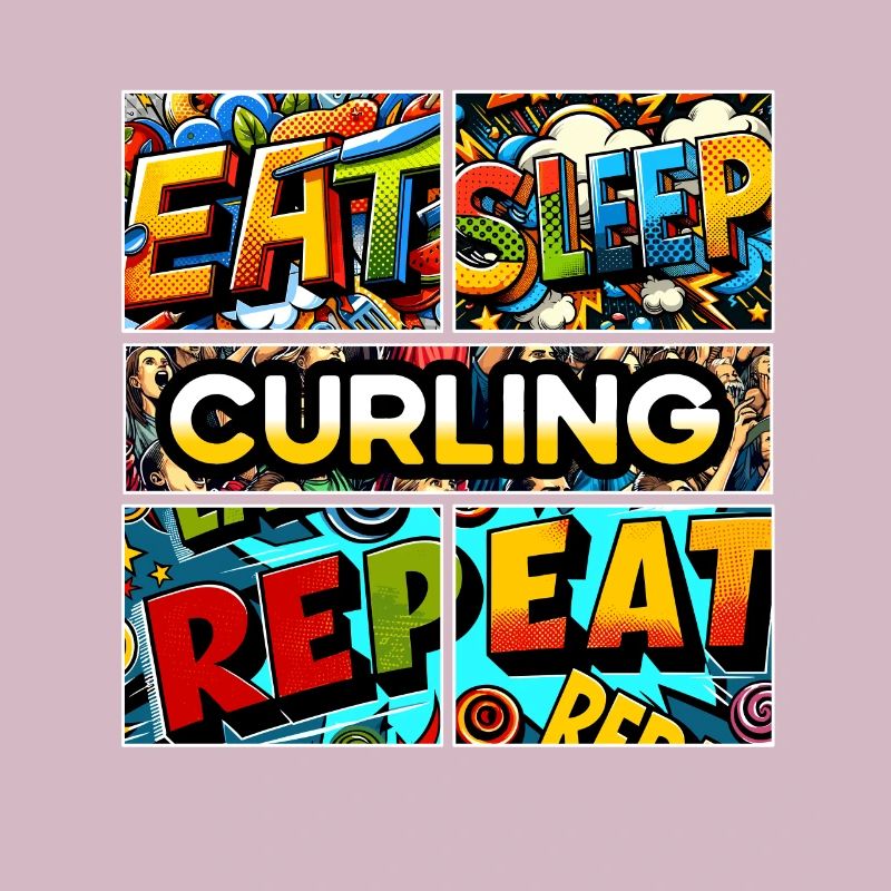 Manger dormir Curling répéter