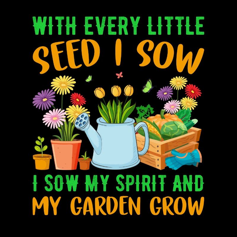 Gartenarbeit mit jedem Samen sähe ich meinen Geist