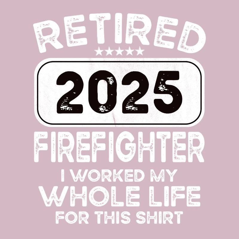 Retired Firefighter 2025