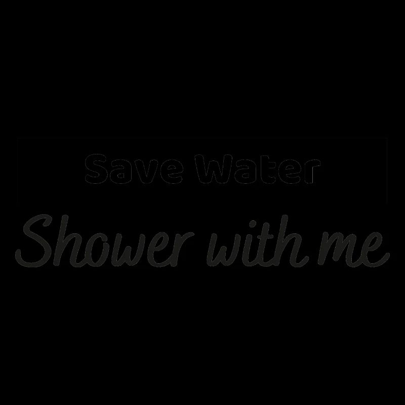 Save water shower you with me