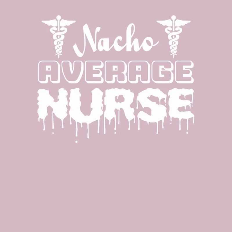 Nacho Durchschnittliche Krankenschwester