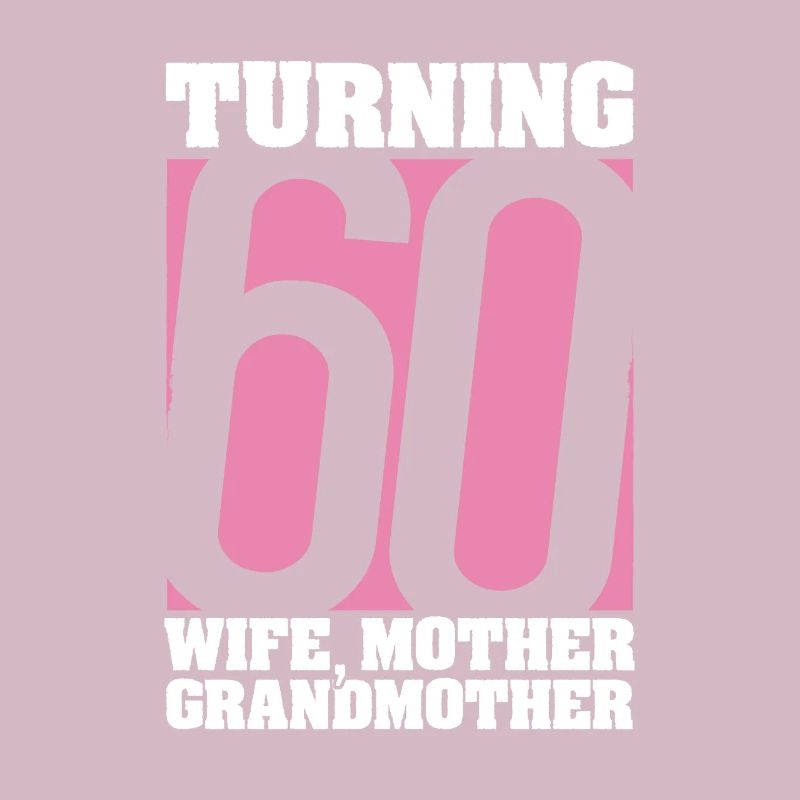 60. Geburtstag 60 Jahre Mutter 60 Werden
