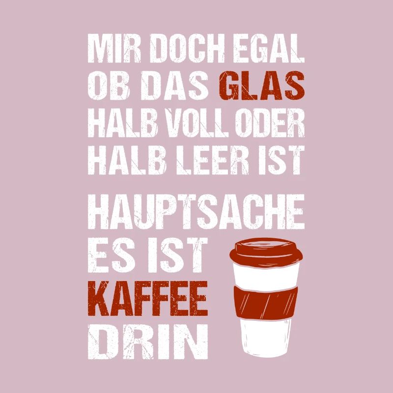 Mir doch egal ob das Glas halb voll oder halb leer