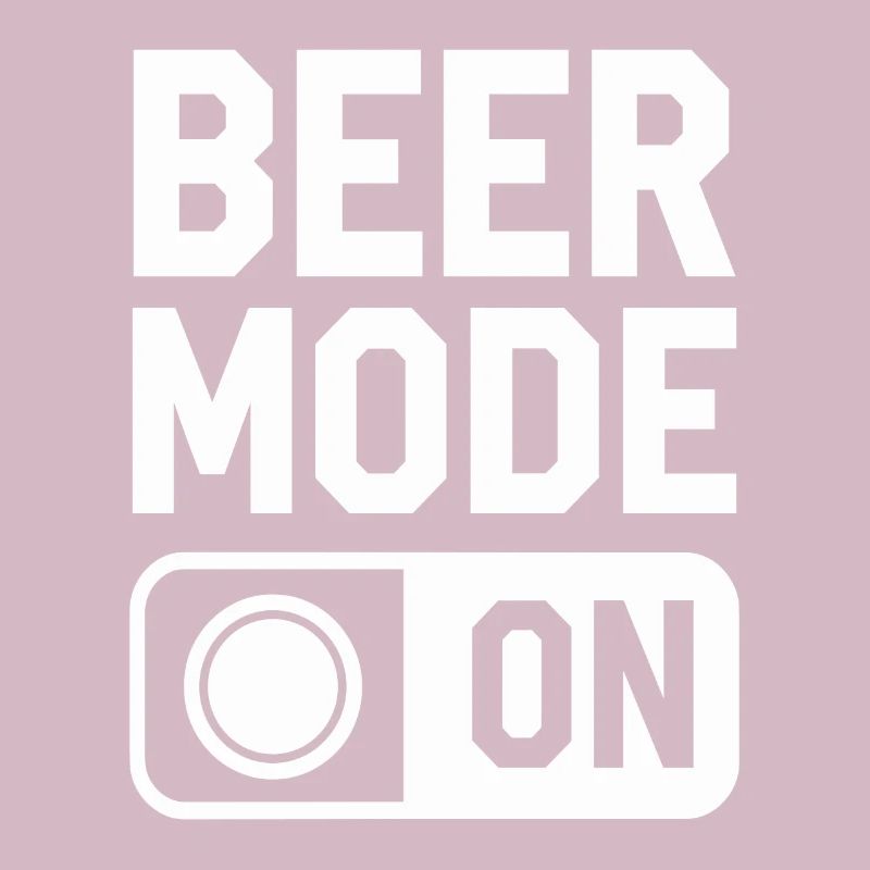 Beer Mode On Beer Saying