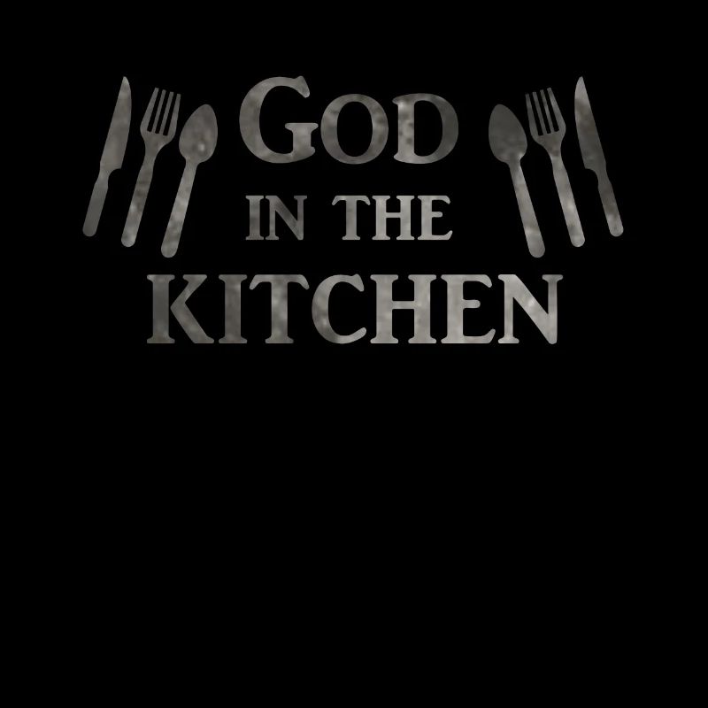 God in the Kitchen in Gray Kitchen and Cooking