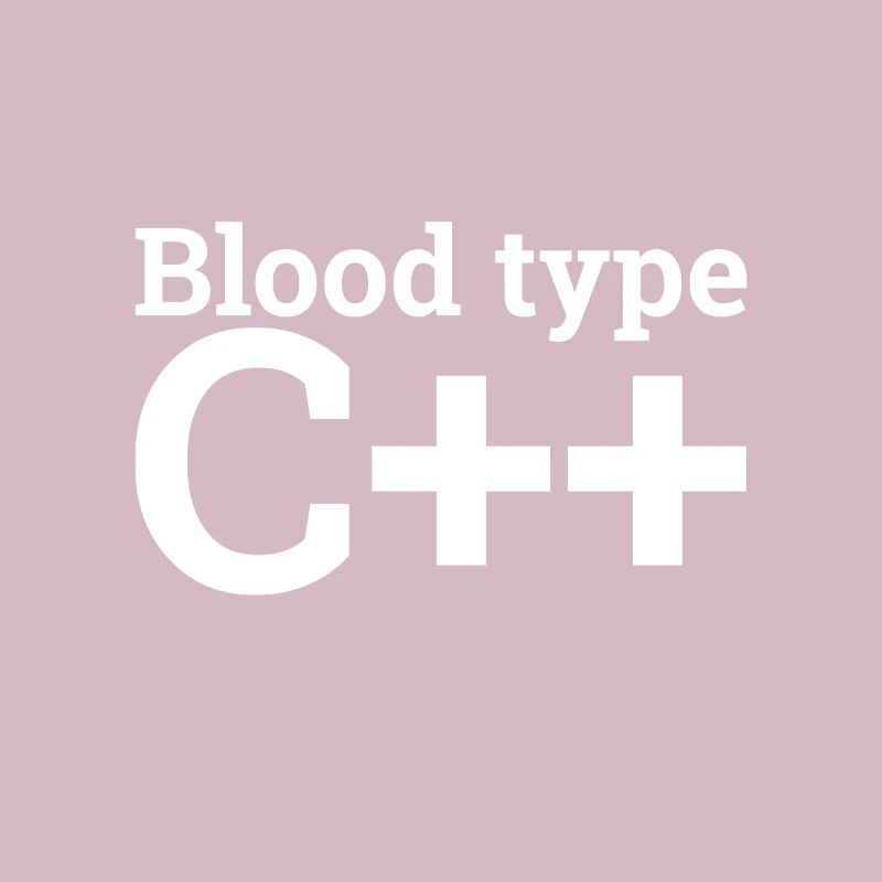 "Blood type C++" | Programmer, Programmierer