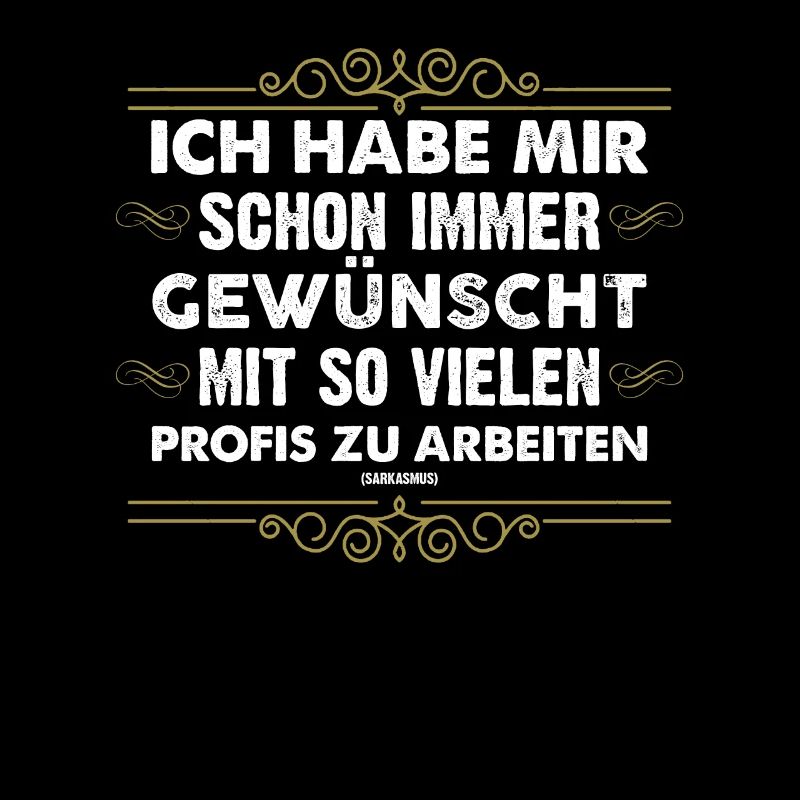 Profis Arbeiten Kollegen Lustig Ironie Geschenk