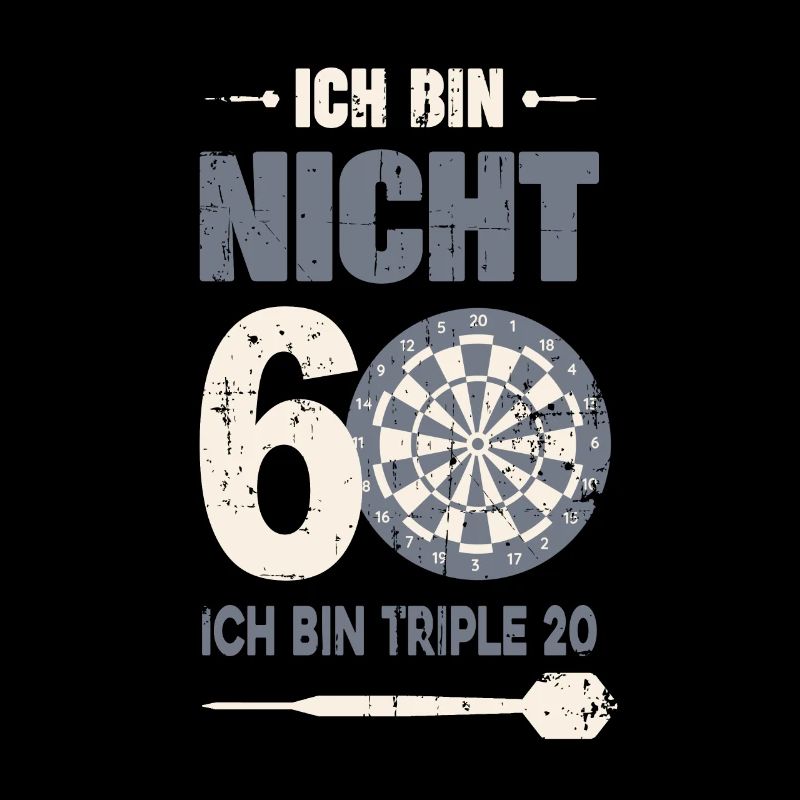 Ich bin nicht 60 ich bin triple 20 60er Geburtstag