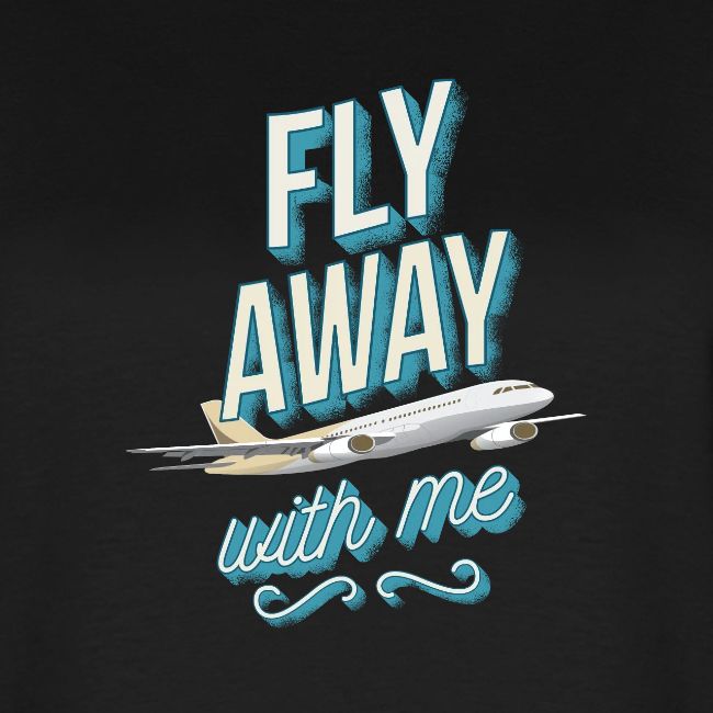 Fly Away With Me