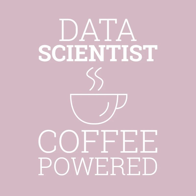 "Data Science" | Data Scientist