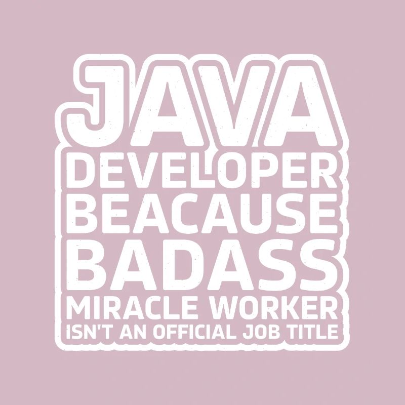Java Developer Badass