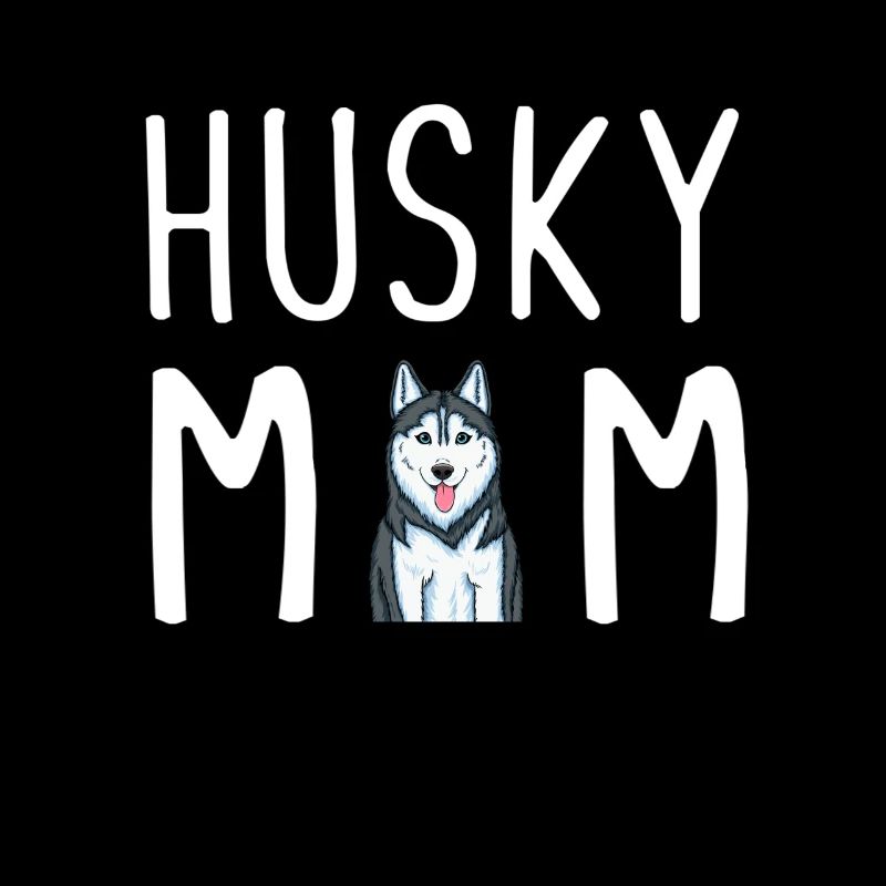 Husky Mama Siberian Husky Mom