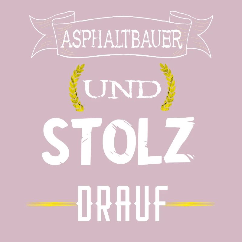 Stolzer Asphaltbauer Asphalt Bauarbeiter Straßenba