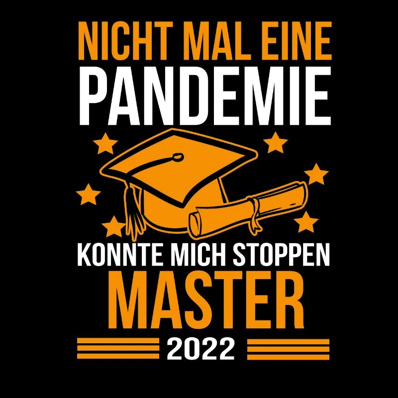 Master 2022 Pandemie - Lustiger Spruch Abschluss