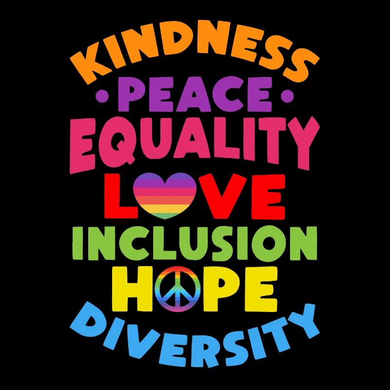 Kindness Peace Equality Love