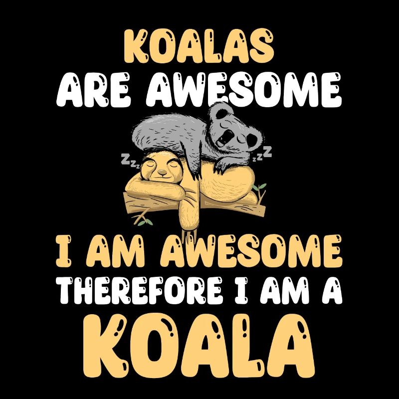 Koalas Are Awesome