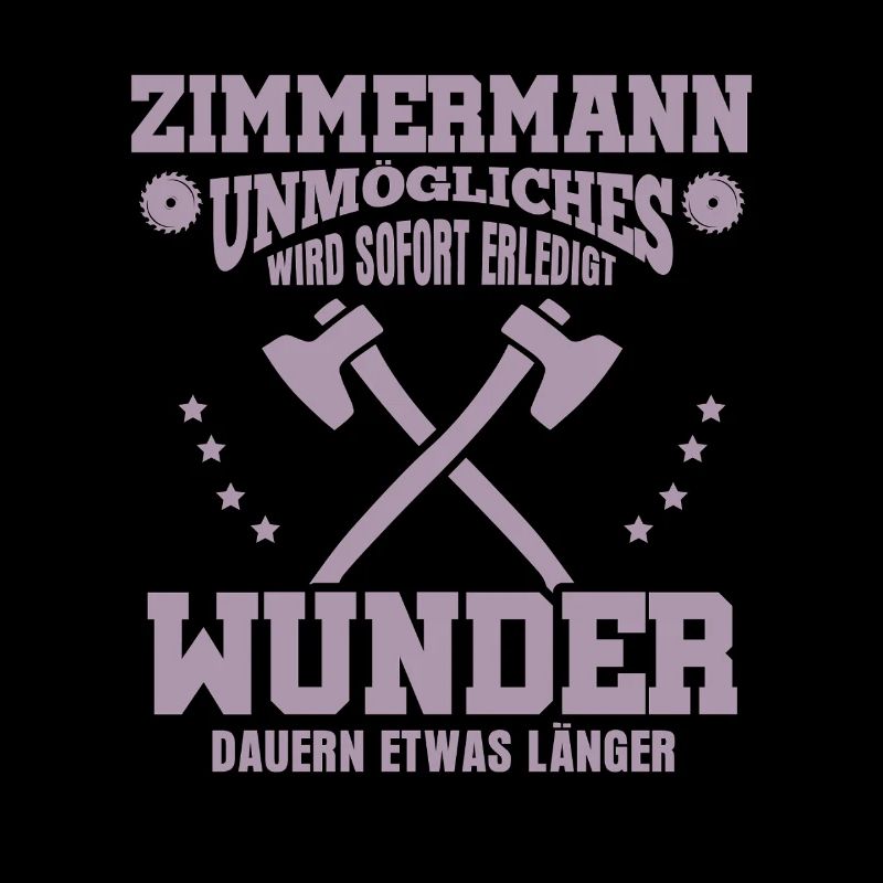 Zimmermann – Unmögliches wird sofort erledigt