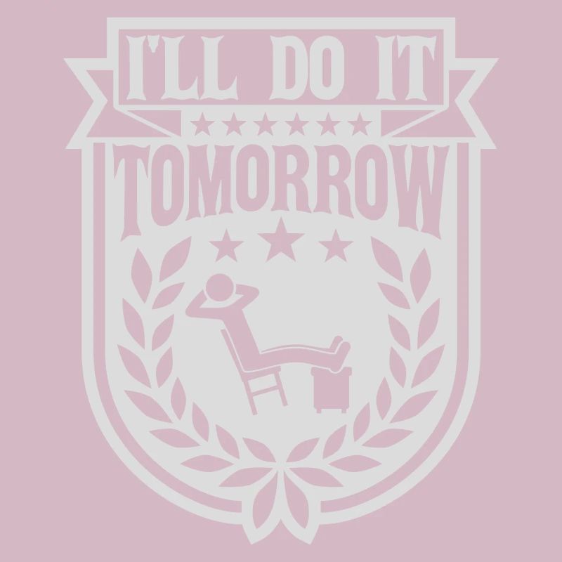 do it tomorrow quote