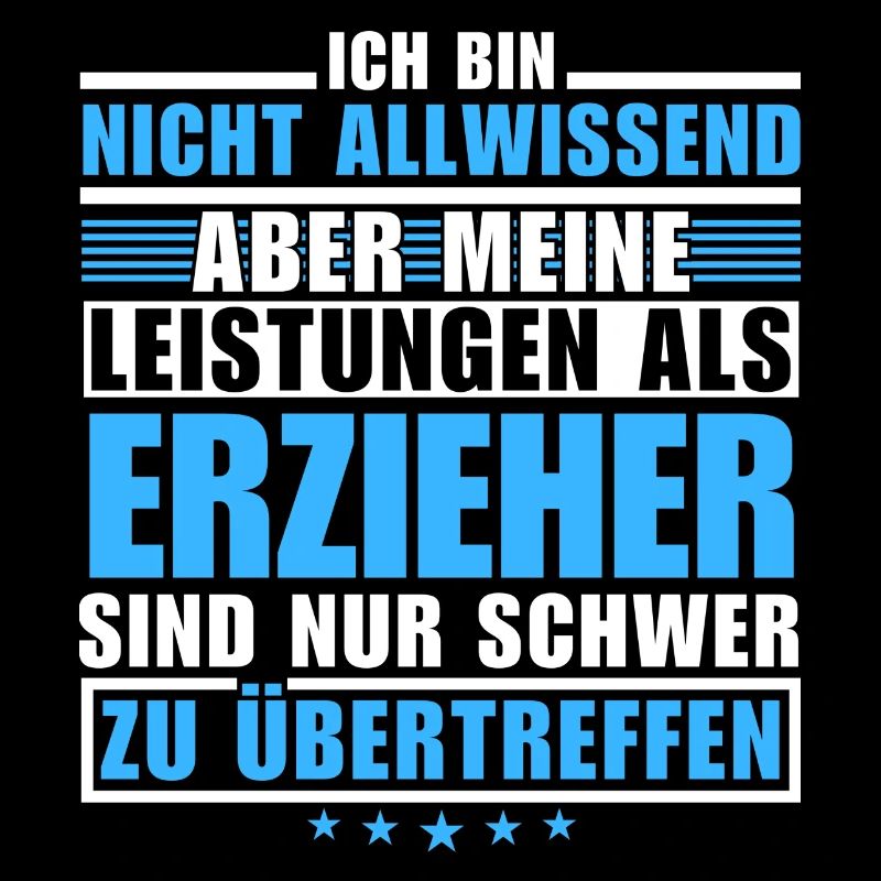Unübertroffene Leistung als Erzieher