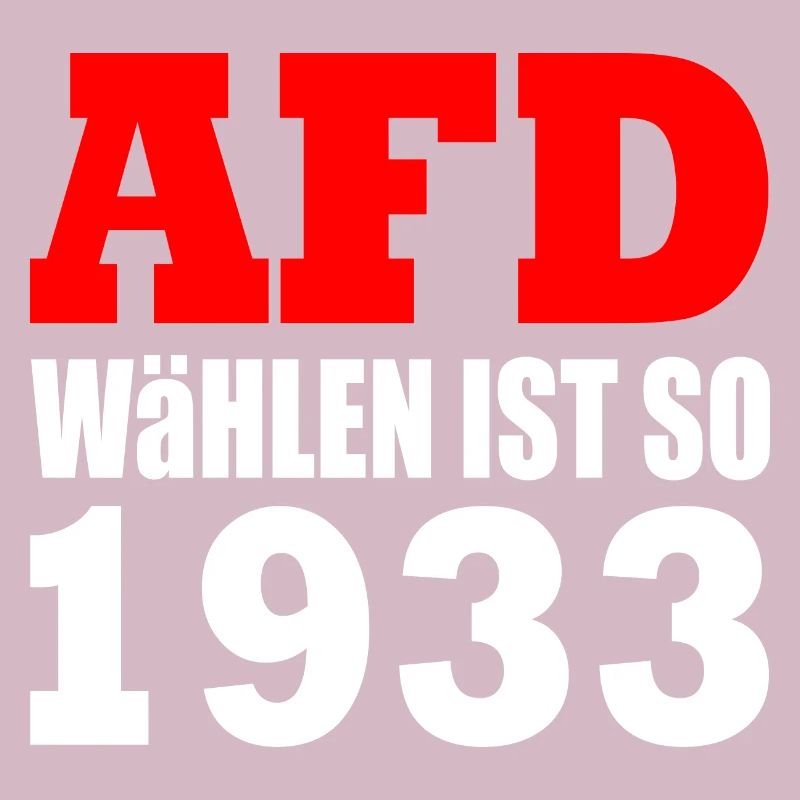 Afd wählen ist so 1933