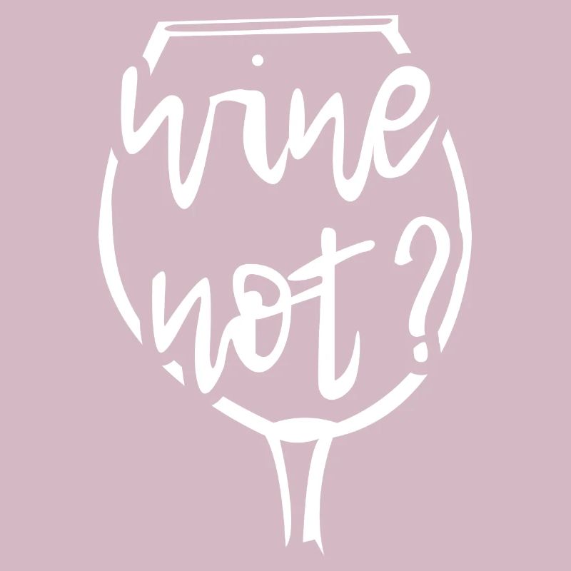 Wine not? Wine
