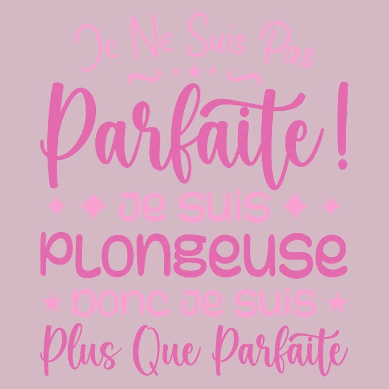 Une Plongeuse plus que parfaite, métier de rêve