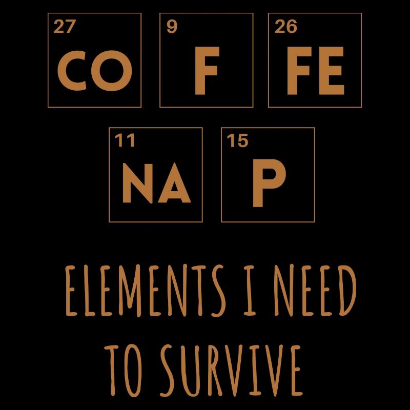 Coffee And Nap Elements I Need To Survive