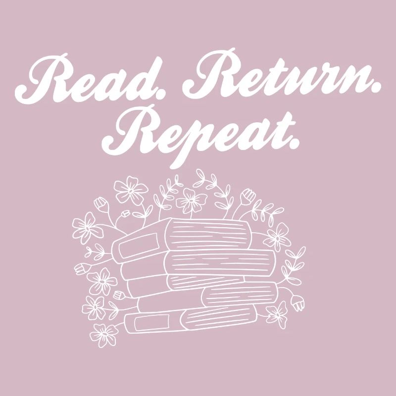 Read Return Repeat Library Worker Librarian Book