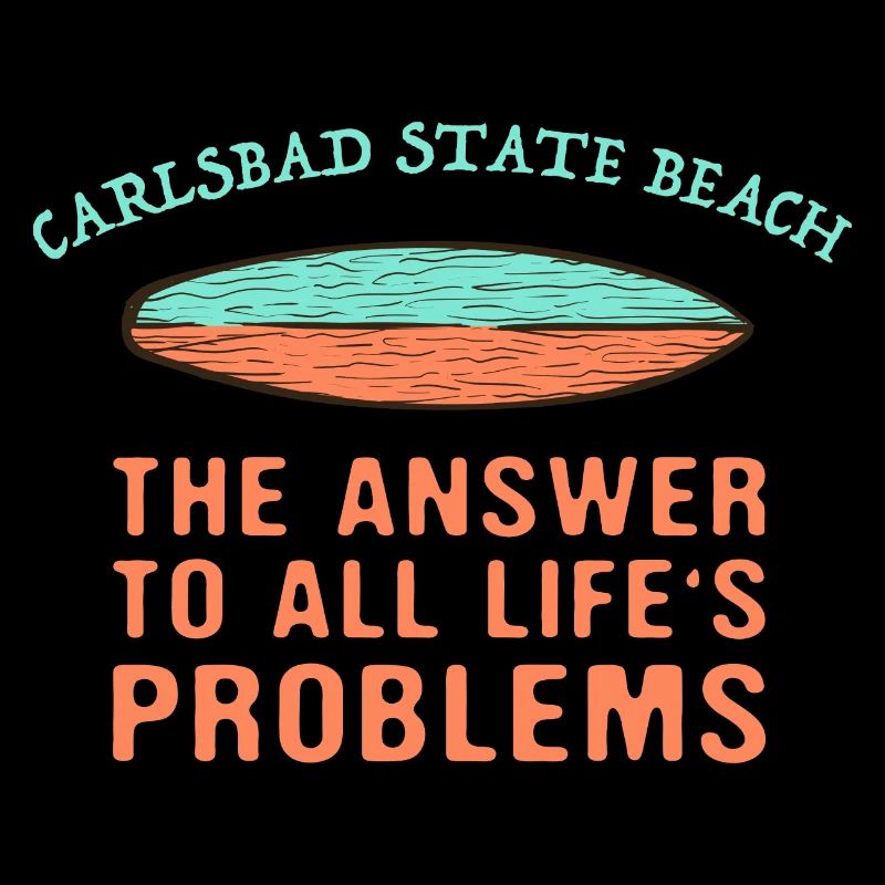 Carlsbad State Beach Answer To All Life's