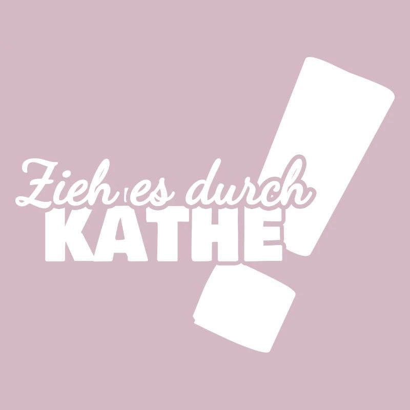 Durchhalten Käthe