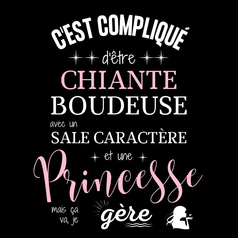 Humour femme caractère chiante chieuse boudeuse