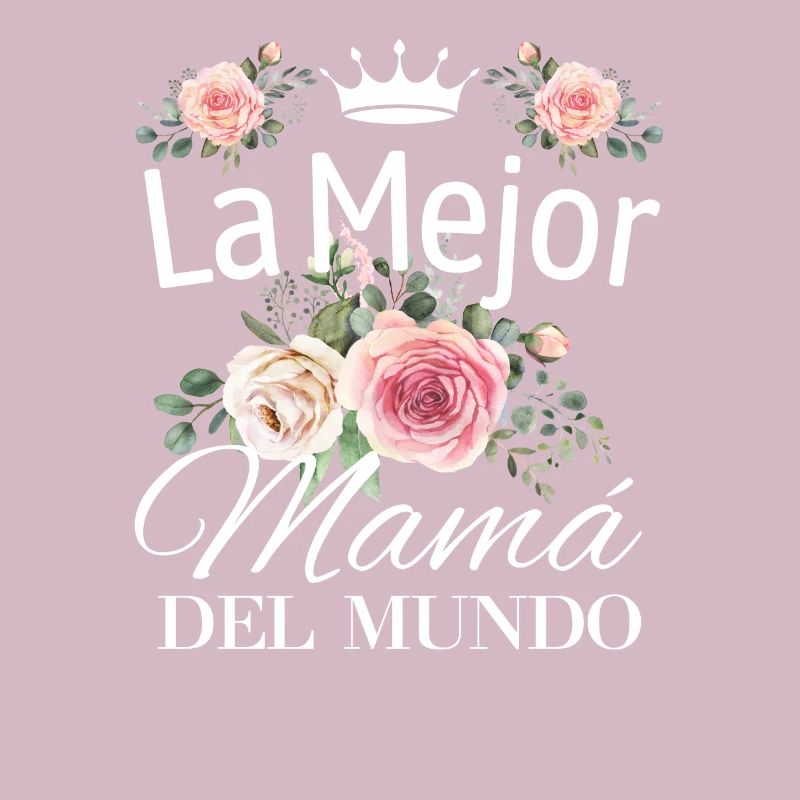 Die Beste Mutter Der Welt Spanisches Zitat Mutter