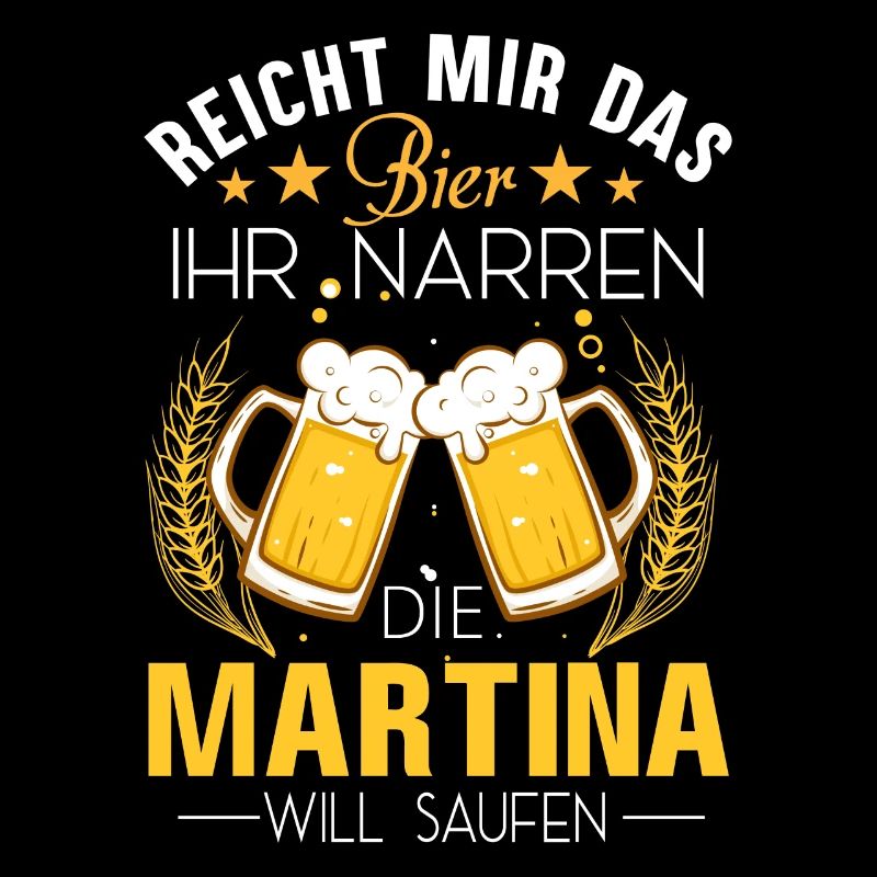 Martina Bier Spruch