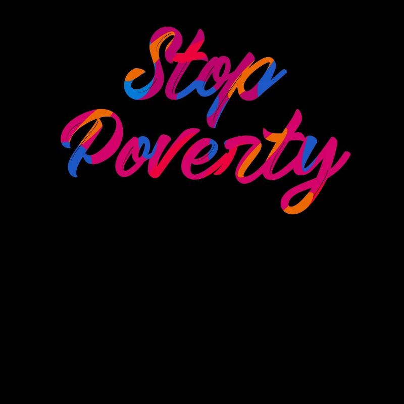 Stop à la pauvreté Citation Période Misère Slogan Argent