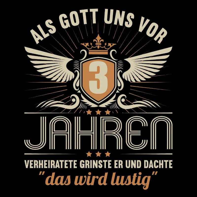 3 Jahre verheiratet wird lustig 3.Hochzeitstag