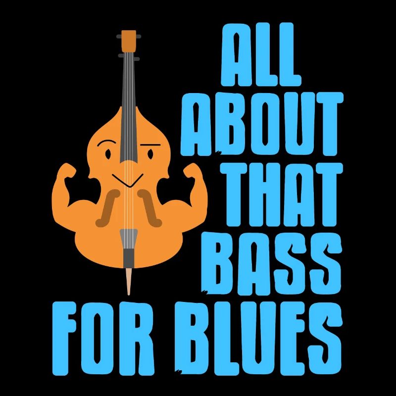 All About That Bass For Blues Cool Cute Retro