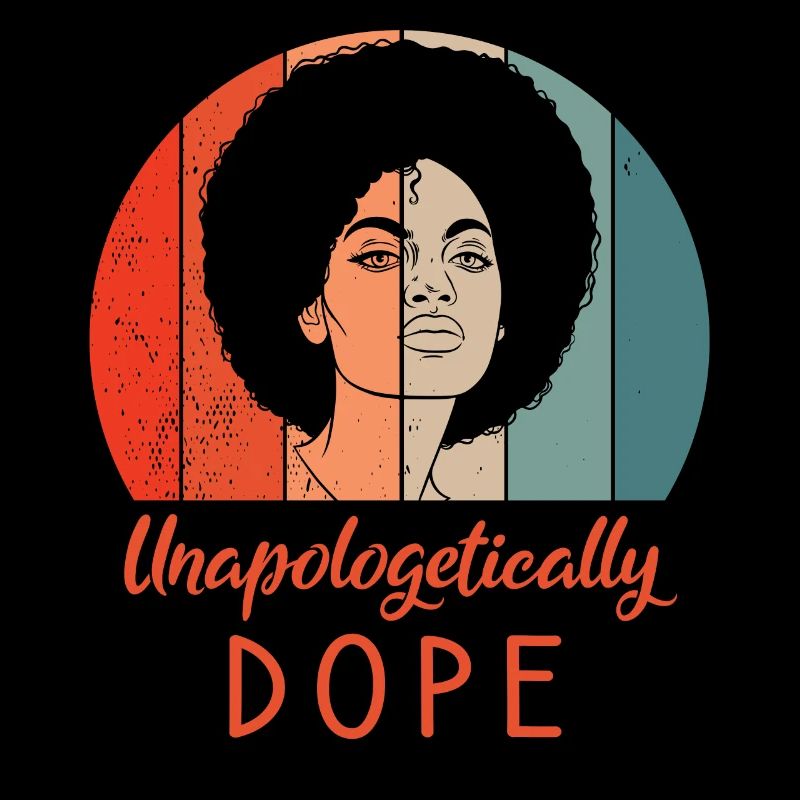 Unapologetic Black Afro-American
