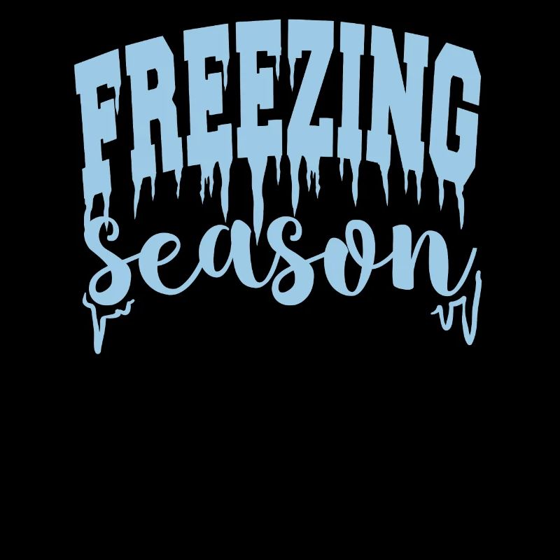 Freezing Season Quote Winter Ice Gift