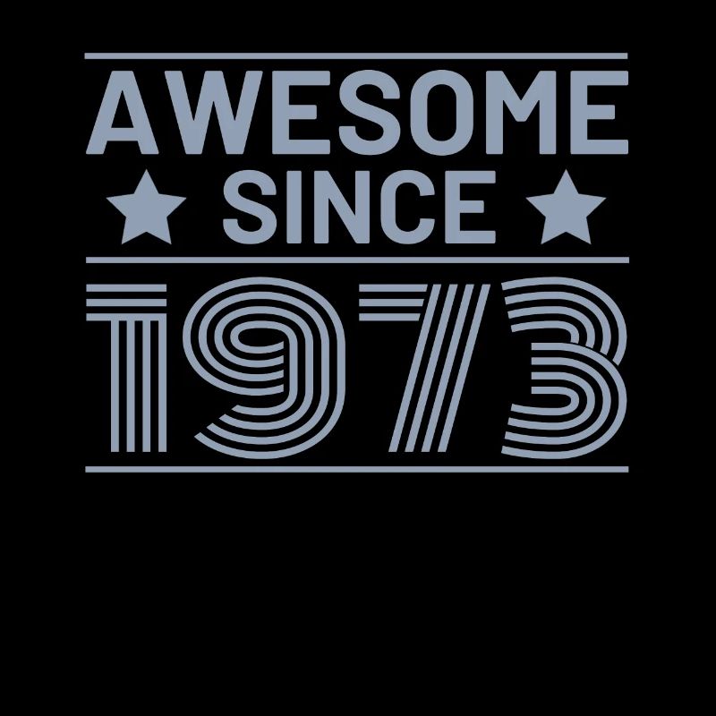 Awesome seit 1973 Geburtstag Sprüche Retro