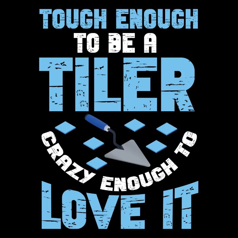 Lustiger Fliesenleger Spruch Handwerker