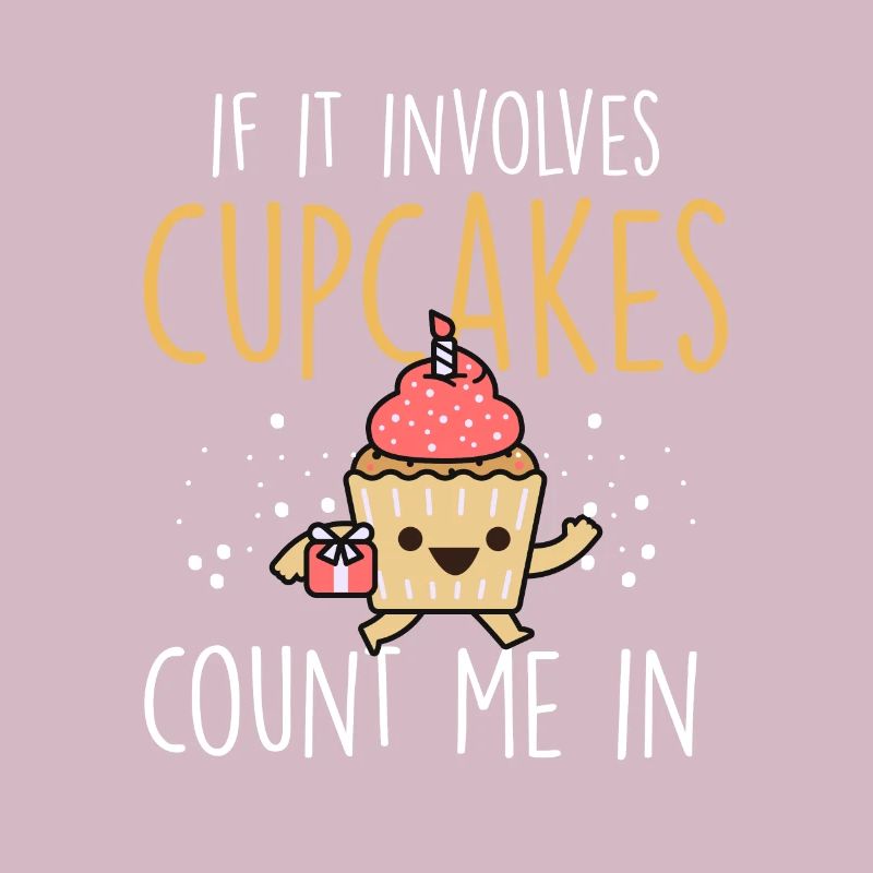 Pastry Chef Baking Funny If It Involves Cupcakes C