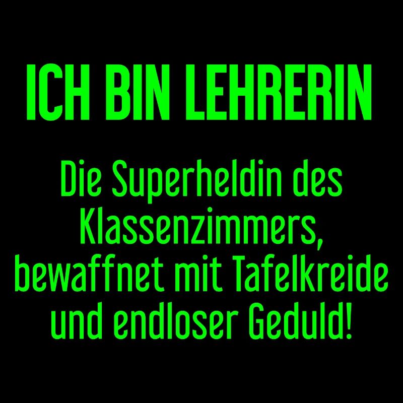 Lehrerin - Die Superheldin des Klassenzimmers!