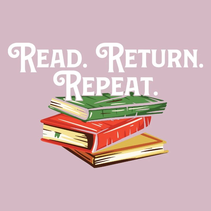 Read Return Repeat Library Worker Librarian Book