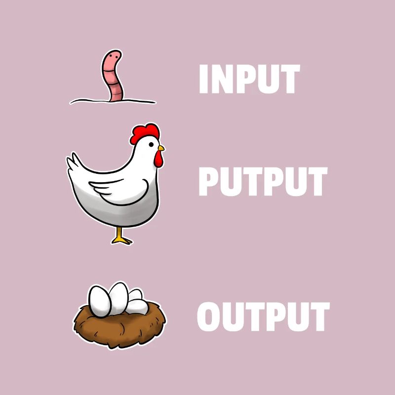 Input Putput Output Hühner Informatik