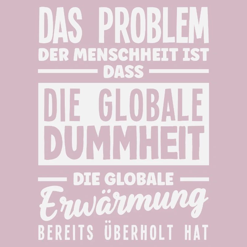Global stupidity beats warming