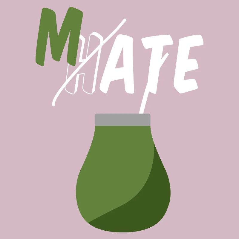 Don‘t hate, drink Mate