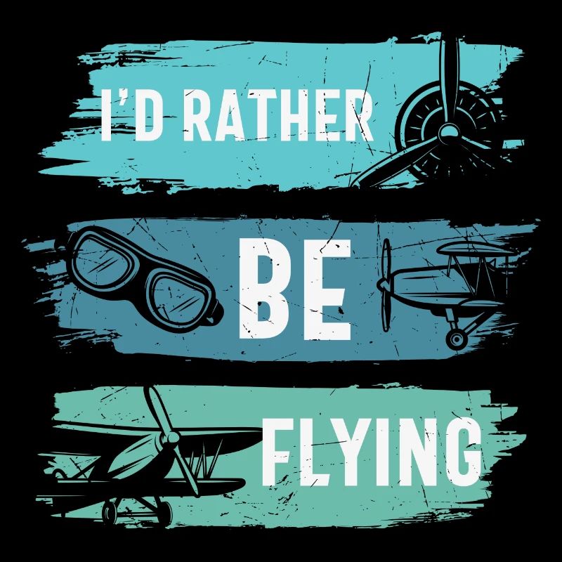 I'd rather be flying